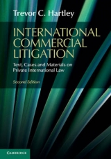 International Commercial Litigation - Hartley, Trevor C.