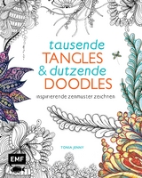 Tausende Tangles & Dutzende Doodles -  Edition Michael Fischer