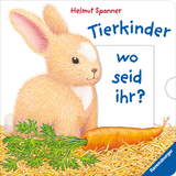 Tierkinder, wo seid ihr? - Helmut Spanner