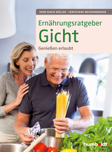 Ernährungsratgeber Gicht - Müller, Sven-David; Weißenberger, Christiane