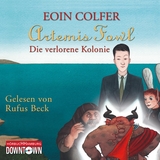 Artemis Fowl - Die verlorene Kolonie (Ein Artemis-Fowl-Roman 5) - Eoin Colfer