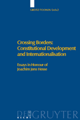 Crossing Borders: Constitutional Development and Internationalisation - 