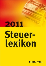 Steuerlexikon 2011 -  Willi Dittmann,  Dieter Haderer,  Rüdiger Happe