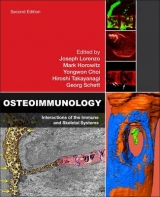 Osteoimmunology - Lorenzo, Joseph; Horowitz, Mark; Choi, Yongwon; Takayanagi, Hiroshi; Schett, Georg