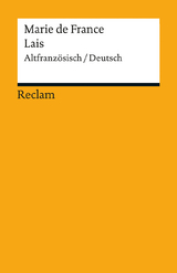 Lais. Guigemar - Bisclavret - Lanval - Yonec - Laüstic - Chievrefoil. Altfranzösisch/Deutsch -  Marie de France