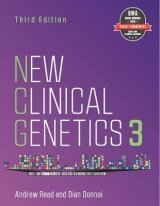 New Clinical Genetics, third edition - Read, Andrew; Donnai, Prof Dian