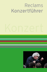 Reclams Konzertführer - Schweizer, Klaus; Werner-Jensen, Arnold