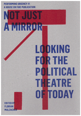 Not just a mirror. Looking for the political theatre today - 