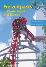 Freizeitparks in Deutschland und Europa -  Parkscout-Redaktion