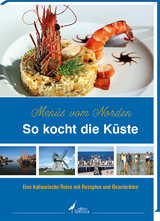 So kocht die Küste - Menüs vom Norden - Edition Limosa GmbH