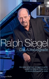 Die Autobiografie - Ralph Siegel