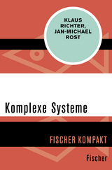 Komplexe Systeme - Klaus Richter, Jan-Michael Rost