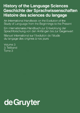 History of the Language Sciences / Geschichte der Sprachwissenschaften / Histoire des sciences du langage. 3. Teilband -  Körner,  E.F.K./ Auroux,  Sylvain/ Niederehe,  Hans - Josef