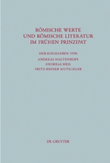 Römische Werte und römische Literatur im frühen Prinzipat - 