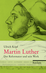 Martin Luther - Ulrich Köpf