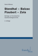 Stendhal-Balzac-Flaubert-Zola - Horst Althaus