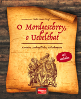 O Mordgeschrey, o Uebelthat - Walter Hansen