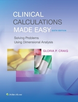 Clinical Calculations Made Easy - Craig, Gloria P.