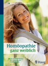 Homöopathie ganz weiblich - Anja Maria Engelsing