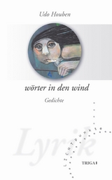 Wörter in den Wind - Udo Houben