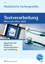 Textverarbeitung / Textverarbeitung für die Medizinische Fachangestellte - Gisela Frank