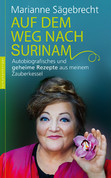 Auf dem Weg nach Surinam - Marianne Sägebrecht