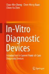 In-Vitro Diagnostic Devices - Chao-Min Cheng, Chen-Meng Kuan, Chien-Fu Chen