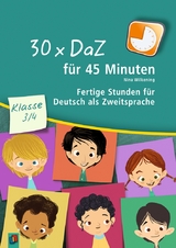 30 x DaZ für 45 Minuten – Klasse 3/4 - Nina Wilkening