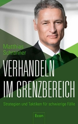 Verhandeln im Grenzbereich -  Matthias Schranner