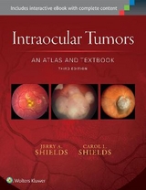 Intraocular Tumors: An Atlas and Textbook - Shields, Dr. Jerry A.; Shields, Dr. Carol L.