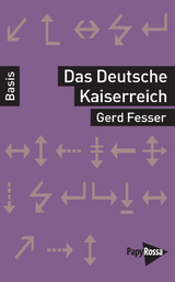 Das Deutsche Kaiserreich - Gerd Fesser