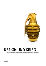 Design und Krieg - Michael Adlkofer, Sabine Foraita, Karen Fromm, Martina Glomb, Stephan Günzel, Linda Hentschel, Carolin Höfler, Hans-Jörg Kapp, Eva Klein, Harald Lemke, Marcel René Marburger, Rolf F. Nohr, Martin Scholz, Gerald Schröder, Änne Söll, Colin Walker, Jens Wehner