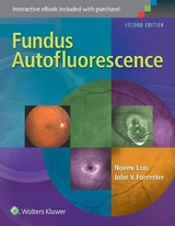 Fundus Autofluorescence - Lois, Dr. Noemi; Forrester, John V.