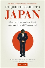 Etiquette Guide to Japan - De Mente, Boye Lafayette