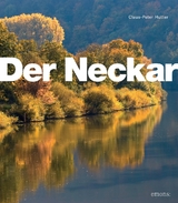 Der Neckar - Claus-Peter Hutter