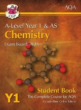 A-Level Chemistry for AQA: Year 1 & AS Student Book with Online Edition - CGP Books; CGP Books