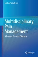 Multidisciplinary Management of Chronic Pain - Sridhar Vasudevan