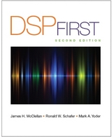 DSP First - McClellan, James; Schafer, Ronald; Yoder, Mark