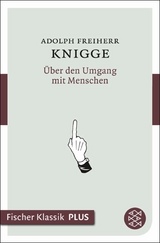 Über den Umgang mit Menschen -  Adolph Freiherr von Knigge