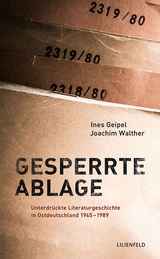 Gesperrte Ablage - Ines Geipel, Joachim Walther