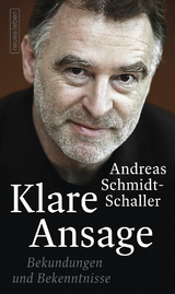 Klare Ansage - Andreas Schmidt-Schaller