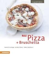 33 x Pizza + Bruschetta - Heinrich Gasteiger, Gerhard Wieser, Helmut Bachmann