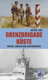 Grenzbrigade Küste - Dieter Lede