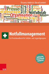 Notfallmanagement - Vinzenz Heidrich, Bernd Lenkeit