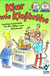 Klar wie Kloßbrühe - Reinhard Alff, Wolfgang Däubler