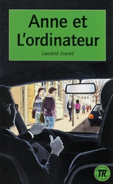 Anne et l’ordinateur - Jouvet, Laurent