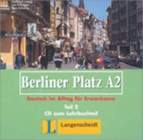 Berliner Platz A2 - Audio-CD zum Lehrbuchteil A2, Teil 2 - 