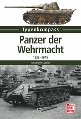 Panzer der Wehrmacht - Lüdeke, Alexander