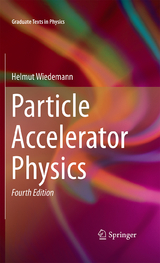 Particle Accelerator Physics - Wiedemann, Helmut