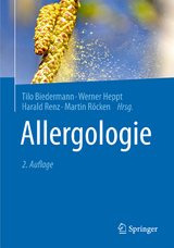 Allergologie - Biedermann, Tilo; Heppt, Werner; Renz, Harald; Röcken, Martin